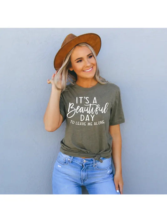 "It’s A Beautiful Day To Leave Me Alone" Graphic Tee - Moonlight Boutique